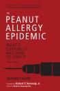 Peanut Allergy Epidemic, Third Edition - Preview