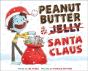 Peanut Butter & Santa Claus: A Zombie Culinary Tale - Preview