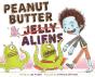 Peanut Butter &Amp; Aliens - Preview