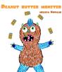 Peanut Butter Monster - Preview