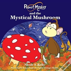 Capa do artigo Peanut Monkey And The Mystical Mushroom
