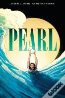 Pearl: A Graphic Novel