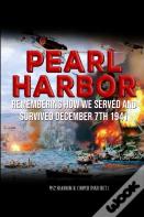 Pearl Harbor Remembering How We Served And Survived December 7th 1941