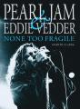 Pearl Jam & Eddie Vedder - Preview
