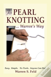 Pearl Knotting...Warren'S Way
