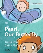 Pearl, Our Butterfly