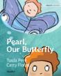 Pearl, Our Butterfly - Preview