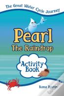 Pearl The Raindrop Activity Book
