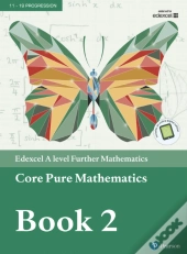 Pearson Edexcel A Level Further Mathematics Core Pure Mathematics Book 2 Textbook + E-Book