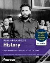Pearson Edexcel Gcse (9-1) History Superpower Relations And The Cold War, 1941-91 2nd Edition