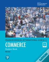 Pearson Edexcel International Gcse (9-1) Commerce Student Book