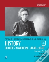 Pearson Edexcel International Gcse (9-1) History: Changes In Medicine, C1848-C1948 Student Book Ebook