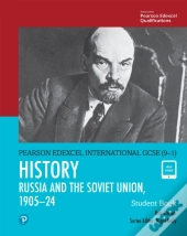 Pearson Edexcel International Gcse (9-1) History: The Soviet Union In Revolution, 1905-24 Student Book Ebook