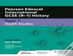 Pearson Edexcel International Gcse (9â€“1) History: Paper 1 Depth Studies