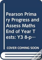 Pearson Primary Progress And Assess Maths End Of Year Tests: Y3 8-Pack