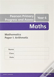 Pearson Primary Progress And Assess Maths End Of Year Tests: Y6 8-Pack