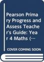 Pearson Primary Progress And Assess Teacher'S Guide: Year 4 Maths - Preview