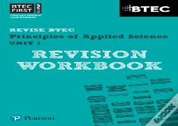 Pearson Revise Btec First In Applied Science: Principles Of Applied Science Unit 1 Revision Workbook - For 2026, 2027 Exams