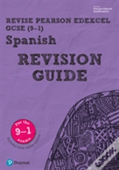 Pearson Revise Edexcel Gcse (9-1) Spanish Revision Guide