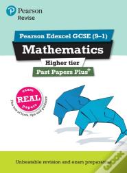 Pearson Revise Edexcel Gcse Maths (Higher) Past Papers Plus - For 2026, 2027 Exams