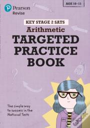 Pearson Revise Key Stage 2 Sats Maths Number, Ratio, Algebra - Targeted Practice For 2026, 2027 Exams