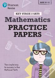Pearson Revise Key Stage 2 Sats Maths Revision Practice Papers - For 2026, 2027 Exams