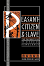 Peasant-Citizen And Slave - Preview