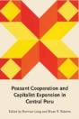 Peasant Cooperation And Capitalist Expansion In Central Peru - Preview