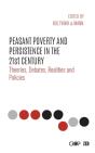 Peasant Poverty And Persistence In The Twenty-First Century - Preview