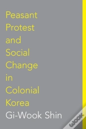 Capa do artigo Peasant Protest And Social Change In Colonial Korea