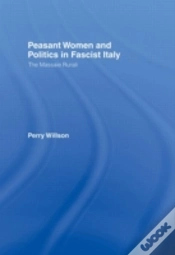 Capa do artigo Peasant Women And Politics In Fascist Italy