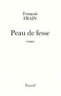 Peau De Fesse - Preview