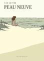 Peau Neuve - Preview