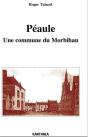 Peaule. Une Commune Du Morbihan - Preview