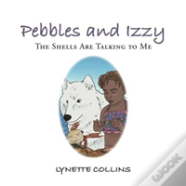 Pebbles And Izzy