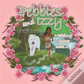 Capa do artigo Pebbles And Izzy: Making Wishes