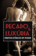 Pecado & Luxúria 