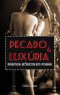 Pecado & Luxúria  - Preview