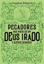 Pecadores Nas Mãos De Um Deus Irado E Outros Sermões - Preview