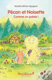 Pécan Et Noisette : Comme Un Palais !