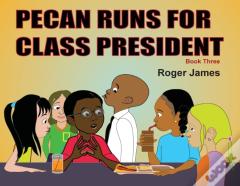 Pecan Runs For Class President