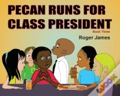 Capa do artigo Pecan Runs For Class President