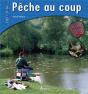 Pêche Au Coup - Preview