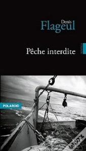 Peche Interdite