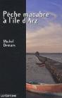 Pêche Macabre À L'Île D'Arz - Preview