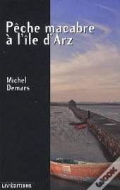 Pêche Macabre À L'Île D'Arz