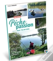 Pêche Passion Dans Le Nord-Pas-De-Calais