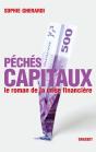Péchés Capitaux ; Le Roman De La Crise Financière - Preview