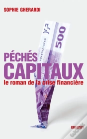 Capa do artigo Péchés Capitaux ; Le Roman De La Crise Financière