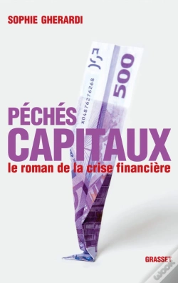 Capa do artigo Péchés Capitaux ; Le Roman De La Crise Financière